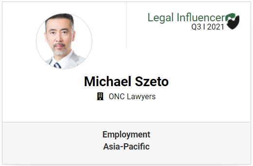 Mr Michael Szeto of ONC Lawyers has been recognised as a Lexology Legal Influencer Q3 2021