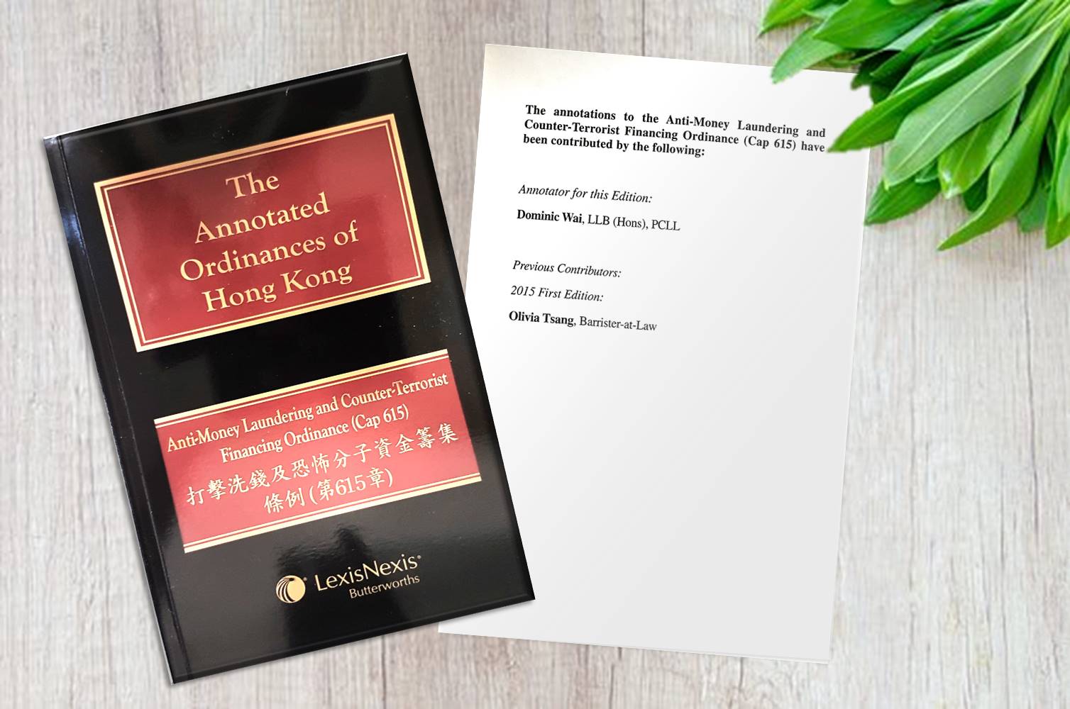 Mr Dominic Wai contributed the annotations on The Anti-Money Laundering and Counter-Terrorist Financing Ordinance