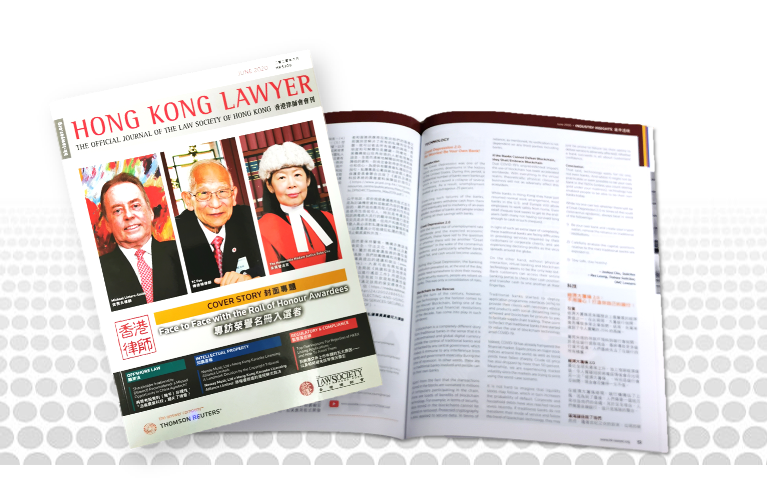 Mr Joshua Chu wrote an article in Hong Kong Lawyer on the application of blockchain during epidemic and economic recession