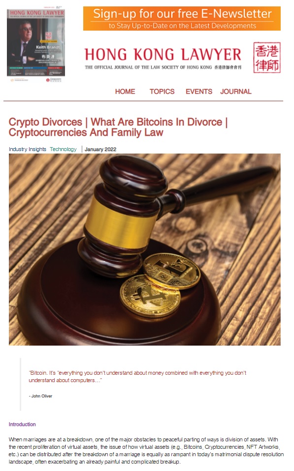 Mr Joshua Chu and Mr John Li co-authored an article: Crypto Divorces | What Are Bitcoins In Divorce | Cryptocurrencies And Family Law