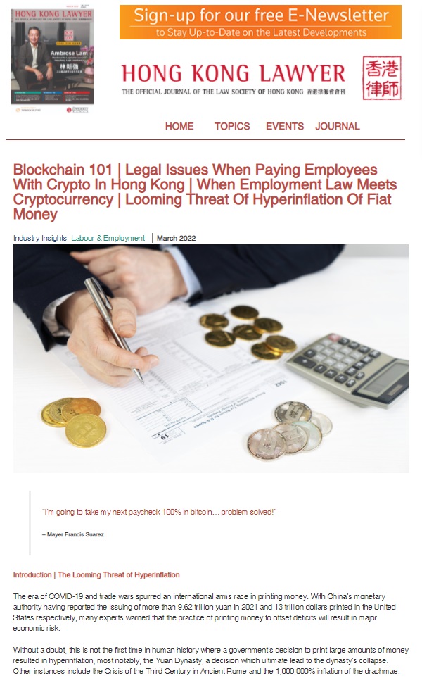 Blockchain 101 | Legal Issues When Paying Employees With Crypto In Hong Kong | When Employment Law Meets Cryptocurrency | Looming Threat Of Hyperinflation Of Fiat Money