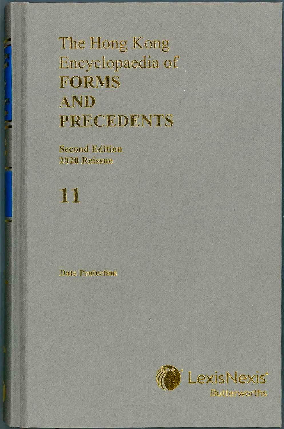 The Hong Kong Encyclopaedia of Forms and Precedents (2nd ed.) (2020 Reissue)