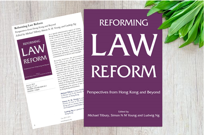 伍兆榮律師共同撰寫及編輯之《Reforming Law Reform》已於 2014 年 2 月出版